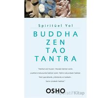 Spiritüel Yol - Buddha, Zen, Tao, Tantra - Osho - Butik Yayınları