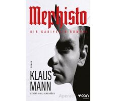 Mephisto: Bir Kariyerin Romanı - Klaus Mann - Can Yayınları