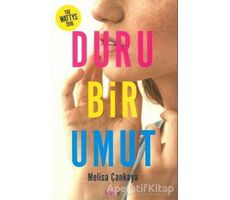 Duru Bir Umut - Melisa Çankaya - Sayfa6 Yayınları