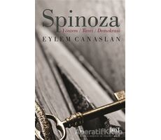 Spinoza: Yöntem Tanrı Demokrasi - Eylem Canaslan - Dost Kitabevi Yayınları