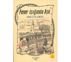 Fener Işığında Aşk - Uğur Ziya Şimşek - Sokak Kitapları Yayınları