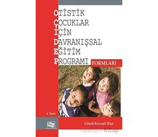 Otistik Çocuklar İçin Davranışsal Eğitim Programı Formları - Gönül Kırcaali İftar - Anı Yayıncılık