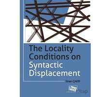 The Locality Conditions on Syntactic Displacement - Kolektif - Anı Yayıncılık