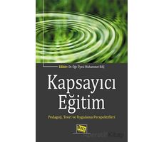 Kapsayıcı Eğitim - Pedagoji, Teori ve Uygulama Perspektifleri - Muhammet Baş - Anı Yayıncılık