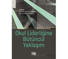 Okul Liderliğine Bütüncül Yaklaşım - Seval Koçak - Anı Yayıncılık