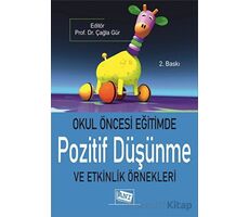 Okul Öncesi Eğitimde Pozitif Düşünme ve Etkinlik Örnekleri - Kolektif - Anı Yayıncılık