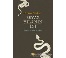 Beyaz Yılanın İni - Bram Stoker - Altıkırkbeş Yayınları