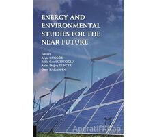 Energy and Environmental Studies for the Near Future - Onur Karaman - Akademisyen Kitabevi