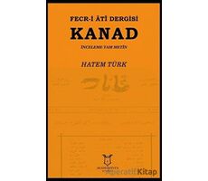 Fecr-i Ati Dergisi Kanad - İnceleme Tam Metin - Hatem Türk - Akademisyen Kitabevi