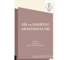 Dil ve Edebiyat Araştırmaları - Bilal Erdem Dağıstanlıoğlu - Akademisyen Kitabevi
