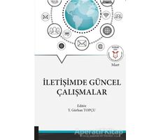 İletişimde Güncel Çalışmalar - Y. Gürhan Topçu - Akademisyen Kitabevi