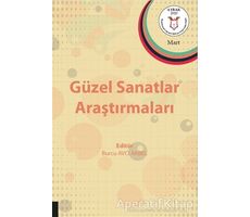 Güzel Sanatlar Araştırmaları - Burcu Avcı Akbel - Akademisyen Kitabevi