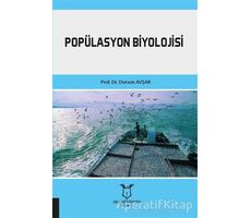 Popülasyon Biyolojisi - Dursun Avşar - Akademisyen Kitabevi