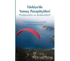 Türkiye’de Yamaç Paraşütçüleri - Özbay Güven - Akademisyen Kitabevi