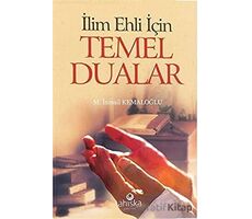 İlim Ehli İçin Temel Dualar (Cep Boy) - M. İsmail Kemaloğlu - Ahıska Yayınevi