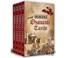 Belgelerle Osmanlı Tarihi (4 Cilt Takım) - Kolektif - Ahıska Yayınevi