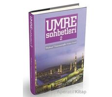 Umre Sohbetleri 2. Cilt - Mahmud Ustaosmanoğlu - Ahıska Yayınevi