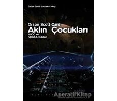 Aklın Çocukları - Orson Scott Card - Altıkırkbeş Yayınları