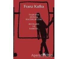 Taşrada Düğün Hazırlıkları - Richard ve Samuel - Franz Kafka - Altıkırkbeş Yayınları