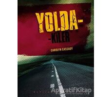 Yoldakiler - Carolyn Cassady - Altıkırkbeş Yayınları