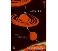 Alevler - Olaf Stapledon - Altıkırkbeş Yayınları