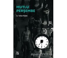 Mutlu Perşembe - A. Tufan Palalı - Altıkırkbeş Yayınları