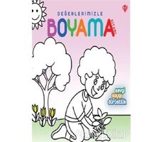 Sevgi Saygı Dürüstlük - Değerlerimizle Boyama Kitabı - Arzu Akgün - Türkiye Diyanet Vakfı Yayınları