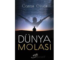 Dünya Molası - Canan Güven - Şira Yayınları