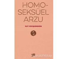 Homoseksüel Arzu - Guy Hocquenghem - Altıkırkbeş Yayınları