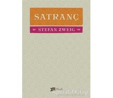 Satranç - Stefan Zweig - Altıkırkbeş Yayınları