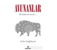 Avunanlar - Ayla Çağlayan - İskenderiye Yayınları