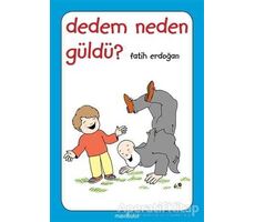 Dedem Neden Güldü? - Fatih Erdoğan - Mavibulut Yayınları