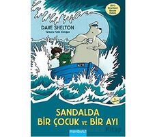 Sandalda Bir Çocuk ve Bir Ayı - Dave Shelton - Mavibulut Yayınları