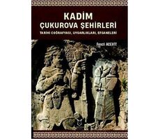 Kadim Çukurova Şehirleri - Fevzi Acevit - Akademisyen Kitabevi