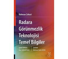 Radara Görünmezlik Teknolojisi Temel Bilgiler - Bahman Zohuri - Akademisyen Kitabevi