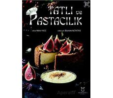 Tatlı ve Pastacılık - Hakan Koç - Akademisyen Kitabevi