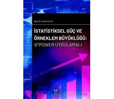 İstatistiksel Güç ve Örneklem Büyüklüğü: G*Power Uygulamalı - Yunus Bulut - Akademisyen Kitabevi
