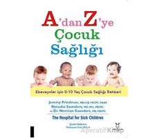 A’dan Z’ye Çocuk Sağlığı - Kolektif - Akademisyen Kitabevi