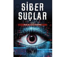 Siber Suçlar - Kolektif - Akademisyen Kitabevi