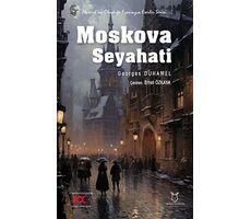 Moskova Seyahati - Georges Duhamel - Akademisyen Kitabevi