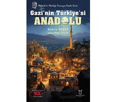 Gazi’nin Türkiye’si Anadolu - Noelle Roger - Akademisyen Kitabevi