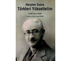 Harpten Sonra Türkleri Yükseltelim - Kolektif - Akademisyen Kitabevi