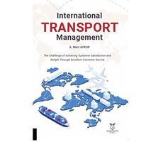 International Transport Management - A. Mert Aykor - Akademisyen Kitabevi