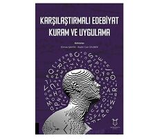 Karşılaştırmalı Edebiyat, Kuram ve Uygulama - Elmas Şahin - Akademisyen Kitabevi