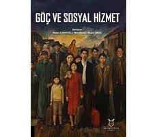 Göç ve Sosyal Hizmet - Beyza Erkoç - Akademisyen Kitabevi