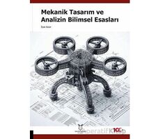 Mekanik Tasarım ve Analizin Bilimsel Esasları - İlyas Kacar - Akademisyen Kitabevi
