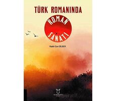 Türk Romanında Roman Sanatı - Kolektif - Akademisyen Kitabevi