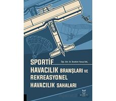 Sportif Havacılık Branşları ve Rekreasyonel Havacılık Sahaları