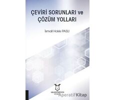 Çeviri Sorunları ve Çözüm Yolları - İsmail Hakkı Paslı - Akademisyen Kitabevi