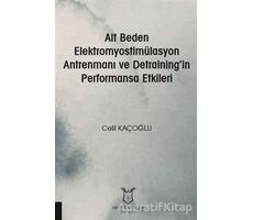 Alt Beden Elektromyostimülasyon Antrenmanı ve Detraining’in Performansa Etkileri